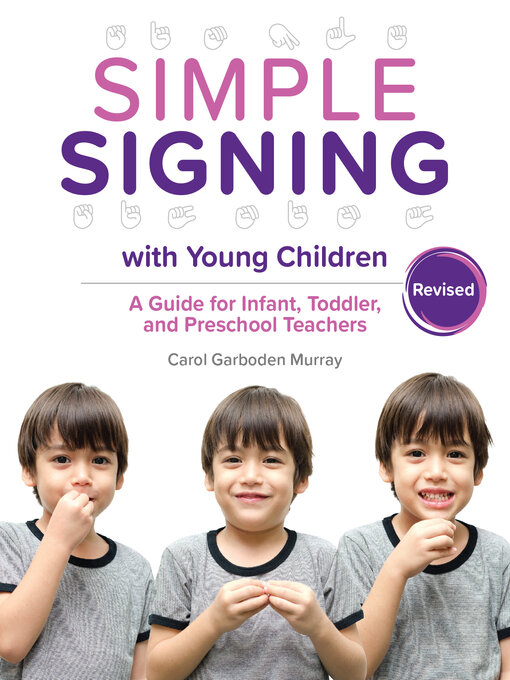 Cover image for Simple Signing with Young Children, Revised